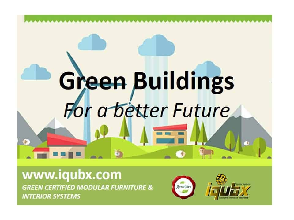 Green building for a beeter future - IQUBX certified modular furniture and interior systems