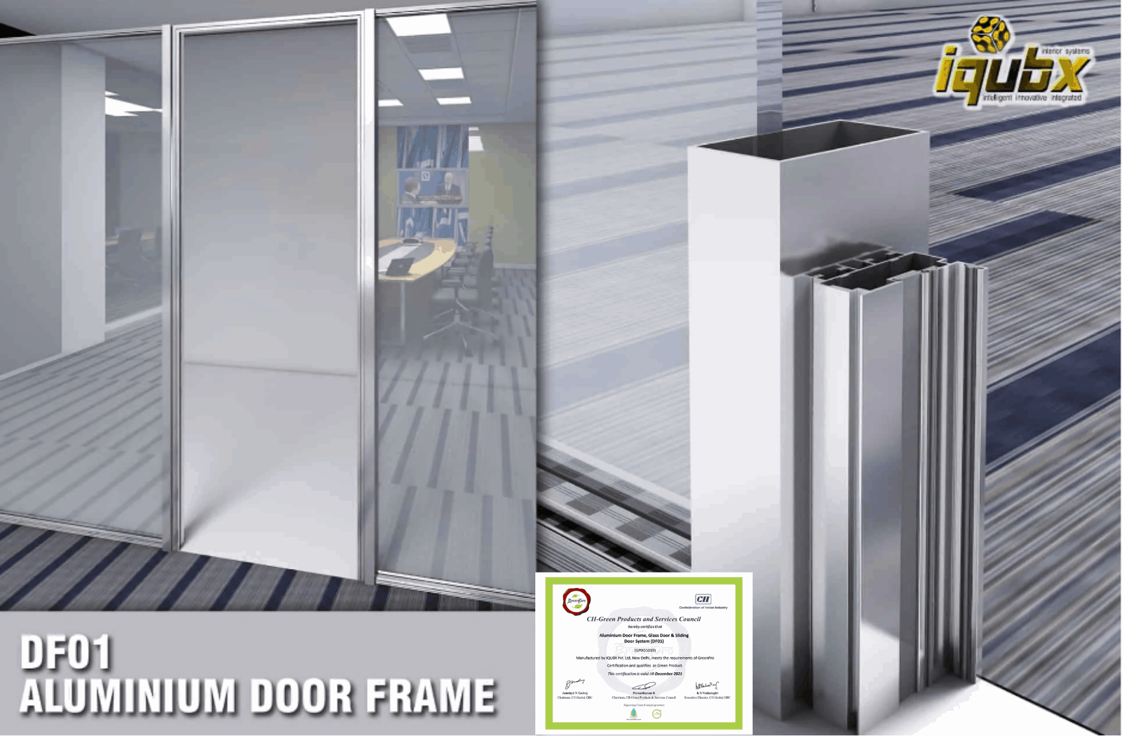 Aluminium Door frame certified green pro